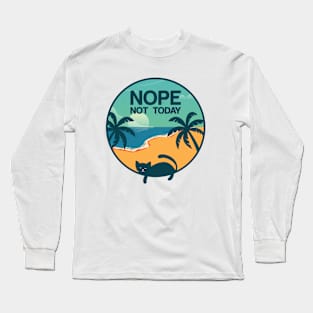 Nope Not Today Cat Design Long Sleeve T-Shirt